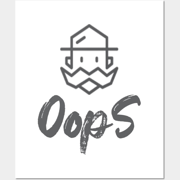 oops 1 Wall Art by good_life_design